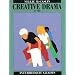 Creative Drama in the Intermediate Grades