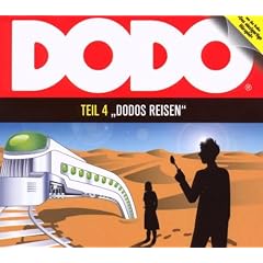 Dodo - Folge 4: Dodos Reisen. H�rspiel.
