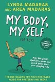 My Body, My Self for Boys: Revised Edition (Whats Happening to My Body?)