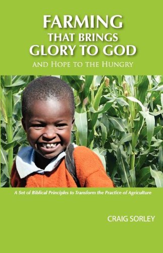 farming that brings glory to god and hope to the hungry