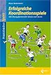 Moosmann, K: Erfolgreiche Koordinationsspiele