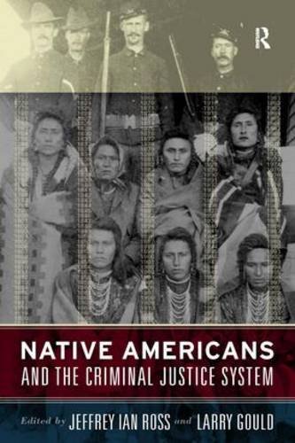Native Americans and the Criminal Justice System: Theoretical and Policy Directions