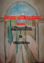 Click to Download Free Kindle Book -> Alienation (Power of Emotions)