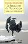 Le fanatisme de l'Apocalypse