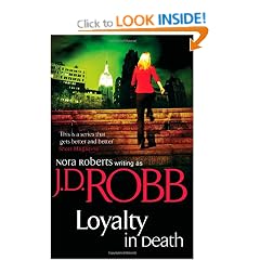 Loyalty In Death: The In Death Series: Book 9