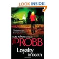 Loyalty In Death: The In Death Series: Book 9