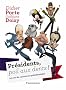 Pr�sidents, poil aux dents ! : 150 ans de caricatures pr�sidentielles