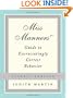 Miss Manners' Guide to Excruciatingly Correct Behavior, Freshly Updated