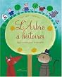 L'Arbre � histoires : Sept contes pour la semaine