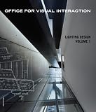 Lighting Design: Office for Visual Interaction