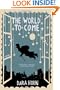 The World to Come: A Novel