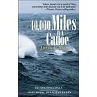 40,000 Miles in a Canoe by John C. Voss