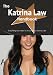 The Katrina Law Handbook - Everything You Need to Know about Katrina Law