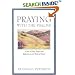 Praying with the Psalms: A Year of Daily Prayers and Reflections on the Words of David