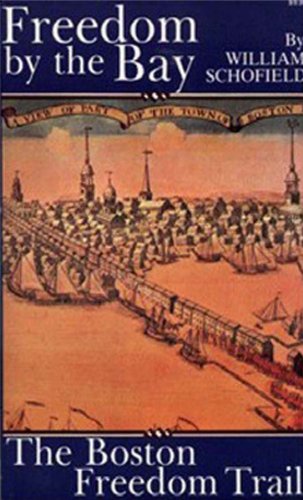 Freedom by the Bay-The Boston Freedom Trail