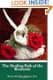 The Healing Path of the Romantic: Type Four of the Enneagram Personality Type System