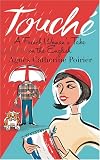 Touche: A French Woman's Take on the English