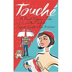 Touche: A French Woman's Take on the English