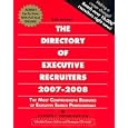The Directory of Executive Recruiters 2007-2008 (Directory of Executive Recruiters)