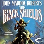 The Black Shields: Stormlands, Book 2 | [John Maddox Roberts]