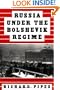 Russia Under the Bolshevik Regime