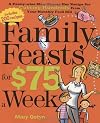 Family Feasts for $75 a Week