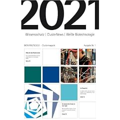 BIOKATALYSE2021 - Clustermagazin: Wissensschatz / ClusterNews / Wei�e Biotechnologie, Ausgabe Nr. 1, kostenfrei �ber www.biokatalyse2021.de zu bestellen
