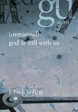 Immanuel! God Is Still With Us!