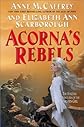 Acorna's Rebels (Acorna (Paperback))