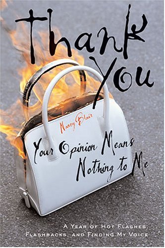Thank You, Your Opinion Means Nothing To Me