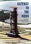 Gateway to the Moon: Building the Ken...