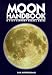 Book Moon Handbooks: The Moon (1st Ed.)