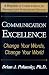 Communication Excellence: Change Your Words, Change Your World