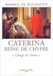 CATERINA REINE DE CHYPRE