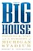 Search : The Big House: Fielding H. Yost and the Building of Michigan Stadium