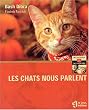 Les chats nous parlent