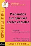 Revue Ellipses Marketing  / Préparation aux épreuves écrites et orales : Aide-soignant, auxiliaire de puériculture