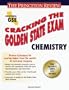 Cracking the Golden State Exams: Chemistry (Princeton Review: Cracking the Golden State Chemistry)