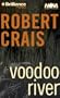 Voodoo River (Elvis Cole, 5)