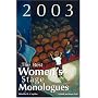 The Best Women's Stage Monologues of 2003