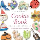 The Flour Pot Cookie Book by  Margie Greenberg and Abbey Greenberg