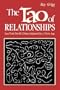 The Tao of Relationships: A Balancing of Man and Woman