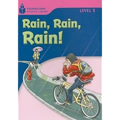 Rain! Rain! Rain! (Foundations Reading Library, Level 1)