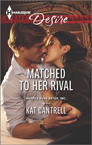 Matched to Her Rival (Happily Ever After, Inc. Book 3)
