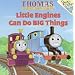 Thomas the the Magic Railroad : Little Engines Can Do Big Things