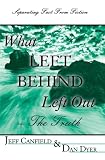What Left Behind Left Out