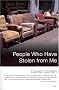 People Who Have Stolen from Me