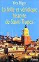 La Folle et Véridique histoire de Saint-Tropez