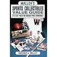 Malloy's Sports Collectibles Value Guide: Up-To-Date Prices for Noncard Sports Memorabilia by Roderick A. Malloy