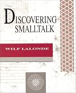 Discovering Smalltalk (Addison-Wesley Object Technology Series)